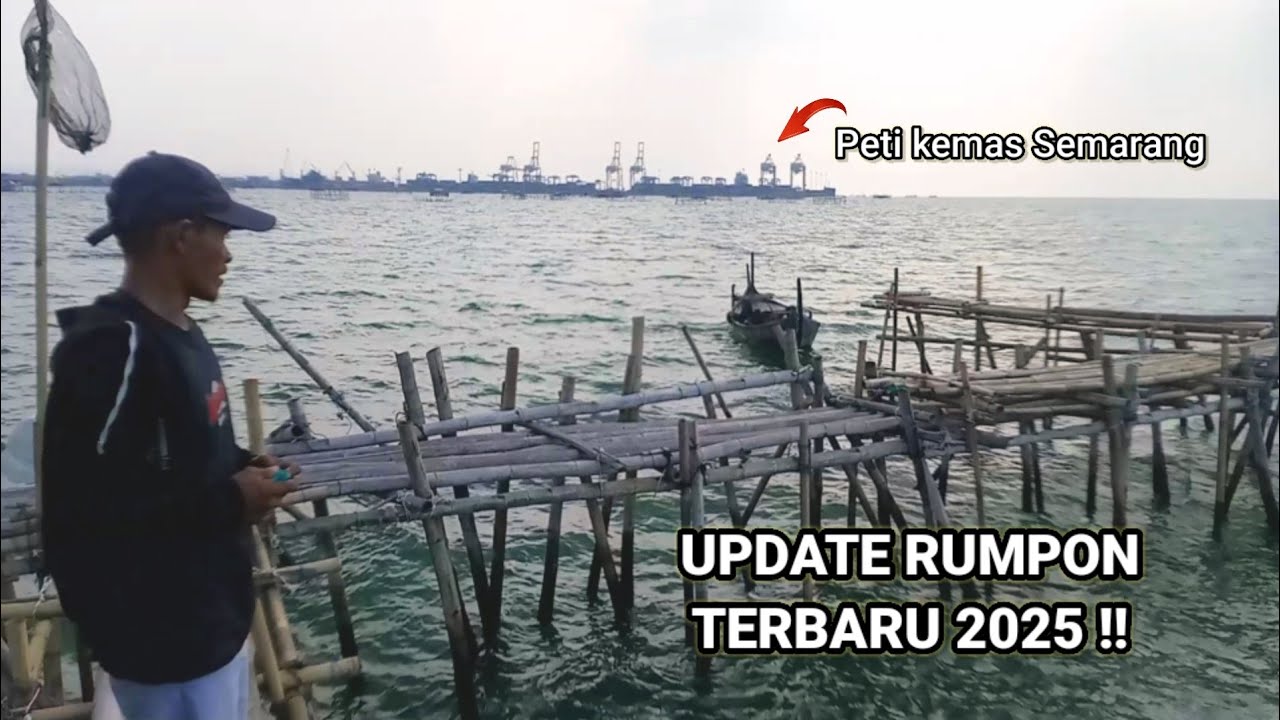 Rumpon paling ujung di kedalaman 6 meter II rumpon pak Iwan Tambak Lorok Semarang