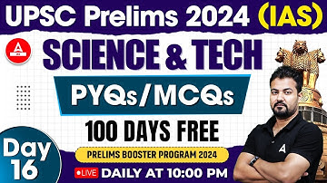 UPSC Prelims 2024 | UPSC Science and Technology Class | PYQs/MCQs | By Rudra Sir | Adda247 IAS #16