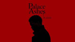 Palace Ashes 2026 | M-alasle