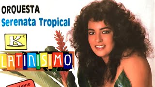 Orquesta Serenata Tropical | Latinísimo
