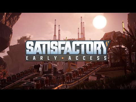 Satisfactory (видео)