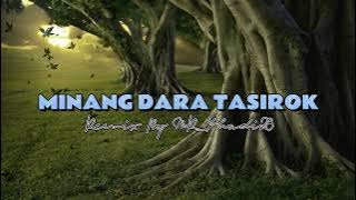 DARA TASIROK✅Lagu Minang Remix🌴terbaru 2023‼️