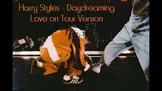 Harry Styles - Daydreaming (Love on Tour 2022 Edition)