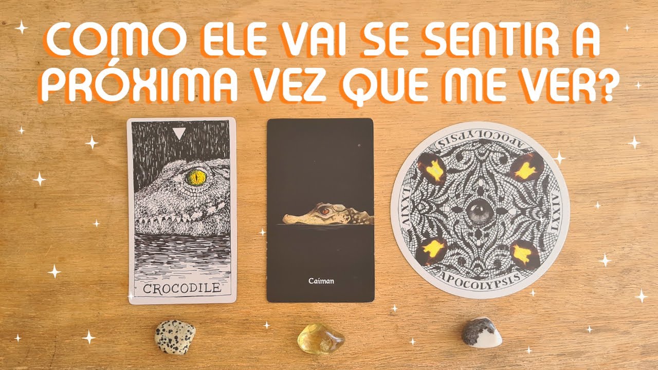 👀 COMO ELE VAI SE SENTIR A PRÓXIMA VEZ QUE ME VER? 👀