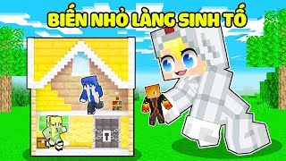 TÔ GÀ THỬ THÁCH 24H BIẾN NHỎ LÀNG SINH TỐ THÀNH TÍ HON TRONG MINECRAFT*TÔ GÀ NHÀ BÚP BÊ