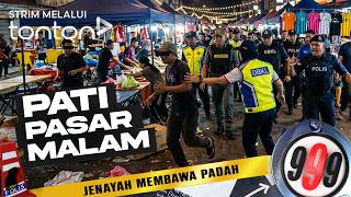 [FULL] 999 (2026) | 4 Aug - Pati Pasar Malam | Tonton