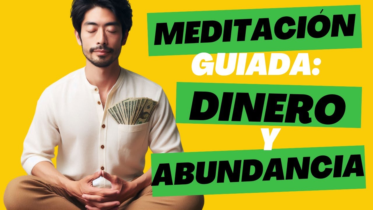 Meditación Guiada para Manifestar 🤑 DINERO y ABUNDANCIA | 5 Minutos ...