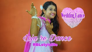 Leja lejare Dance|wedding dance|Dhvani bhanushali & Tanishk Bagchi|RBLstylelife