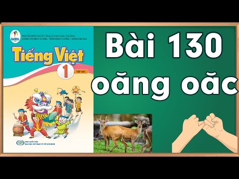 Video Tiếng việt lớp 1 sách cánh diều tập 2 - Bài 130 |Danh... - youtube