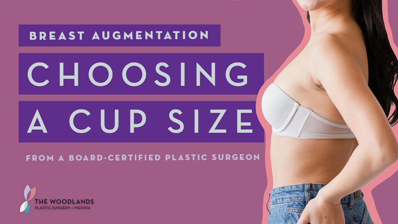 Choosing a Cup Size for your Breast Augmentation Procedure 