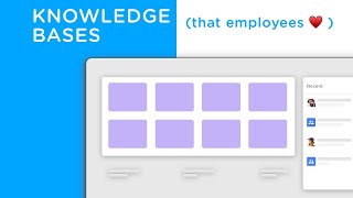 Create a knowledge base employees will love