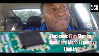 Electronic Chip Shortage: Used Cars More Expensive Than Ever | Lawsons Car Reviews