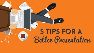 🔥5 Tips for a Better Presentation 🔥