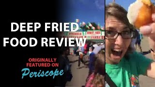 Deep-Fried NC State Fair Food Review on Periscope