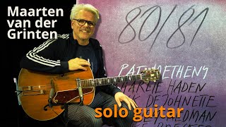 Maarten van der Grinten - 80/81 (solo guitar)