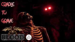 Blood RS P1 The Way of All Flesh - Cradle to Grave