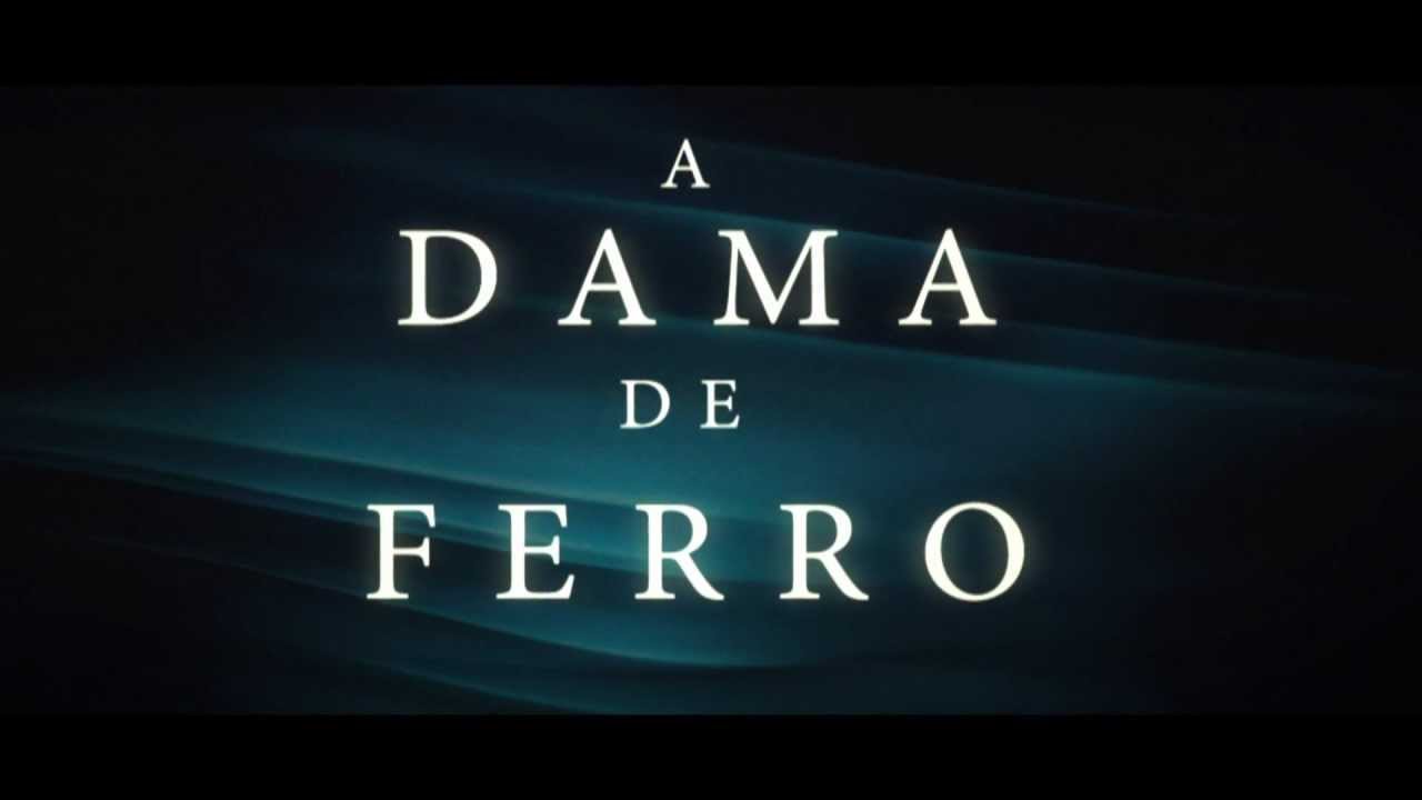 A DAMA DE FERRO - Trailer Legendado Full HD 