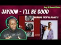 Jaydon - I'll Be Good | Reaction..Great R&B Back!!
