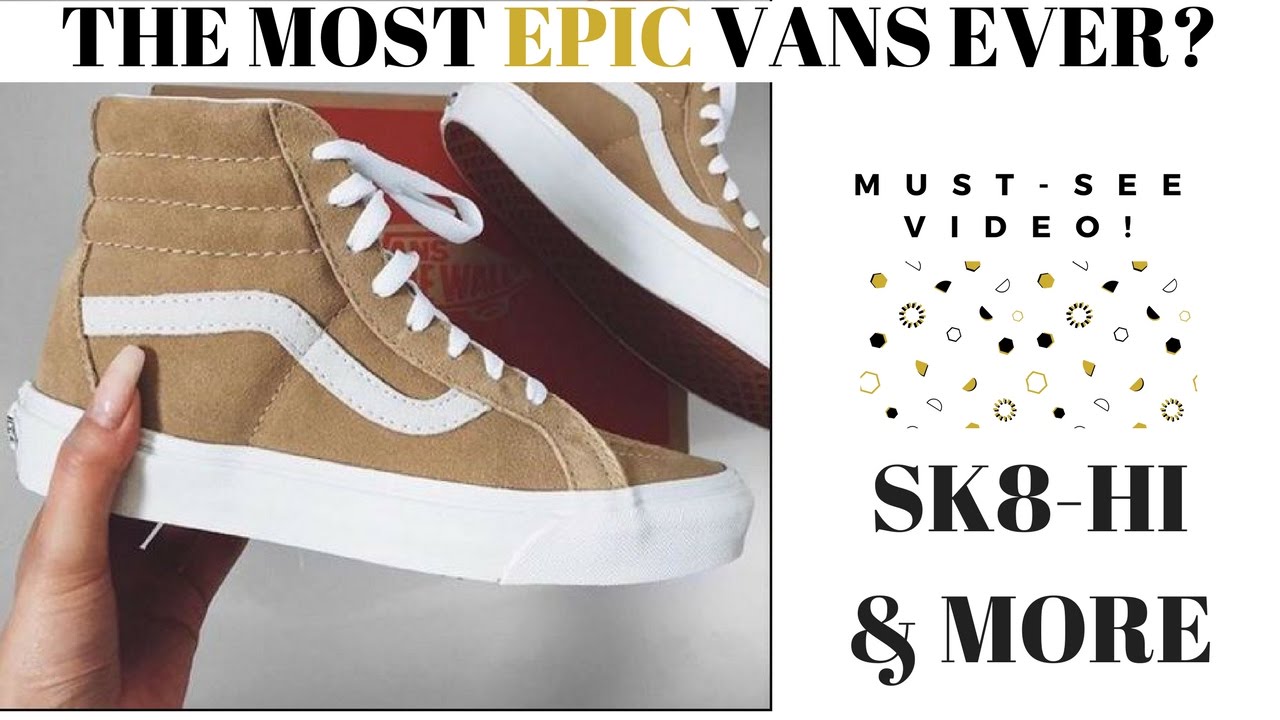 The Most Epic SK-8Hi Vans Sneakers Ever? - YouTube