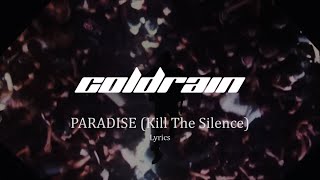 coldrain - PARADISE (Kill The Silence) | Lyrics