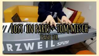 Video thumbnail of "Lost in Paris - Tom Misch (piano ver.)"