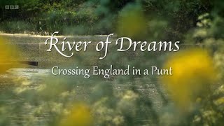 River of Dreams - Crossing England in a Punt (BBC)