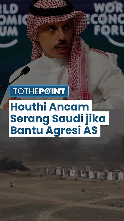 Houthi Yaman Ancam Serang Arab Saudi jika Bantu Agresi AS, Ingatkan untuk Mundur dari Langkah Bodoh