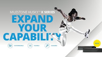 Introducing the new Husky™ X Series - Built to perform with XProtect®