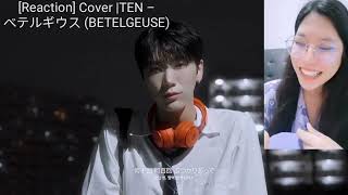 [Reaction]​ Cover | TEN - ベテルギウス (BETELGEUSE) (優里) มารีแอคเตนล์กันค่ะ💜