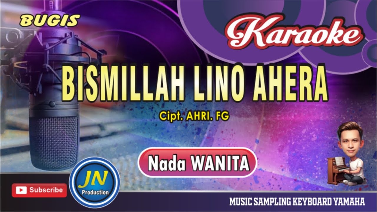 Bismillah Lino Ahera_Karaoke Bugis Keyboard_Nada Wanita_Karya Ahri FG