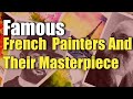 The french masterpieces a visual journey through the iconic paintings of famous french artists