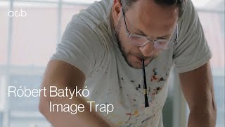 Image Trap︱Róbert Batykó in Haarlem