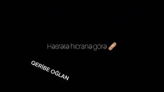 Sən O Canana Görə...