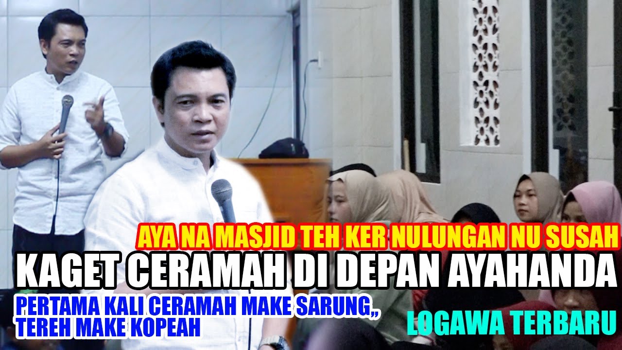 Pertama kali ceramah di depan ayahnya,Ustad Nana Gerhana!!