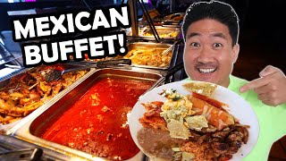 $18.99 Mexican Buffet All You Can Eat in Alhambra!