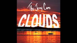 Video thumbnail of "Clouds - The Jerry Cans"