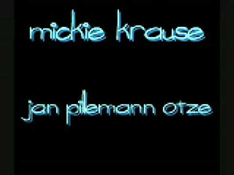 Mickie krause-jan Pillemann Otze
