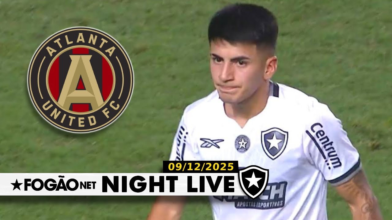 NIGHT LIVE: CONDENADO PELA CAS POR CASO ALMADA, BOTAFOGO QUER DEIXAR ELENCO MAIS VELOZ PARA 2026