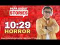 10:29 | NOREEN | PAPA DUDUT HORROR