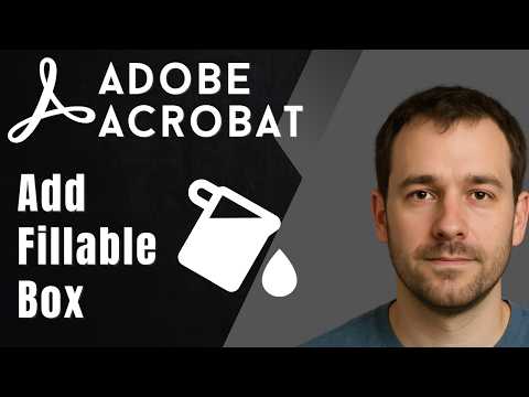 How to Add a Fillable Text Box in PDF Using Adobe Acrobat Pro DC (2026 Updated Guide)