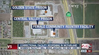 Correctional facility reopening in McFarland