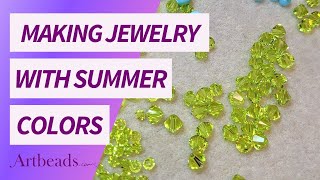 Making Jewelry with the Color of the Summer!