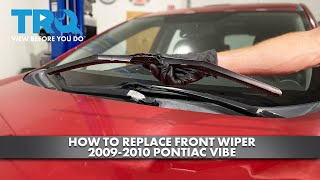 How to Replace Front Wiper Blade 2009-2010 Pontiac Vibe