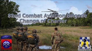 Change of Charter Ceremony 2021 | 82nd Combat Aviation Brigade