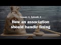 How an association should handle fining