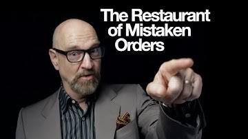 The Restaurant of Mistaken Orders