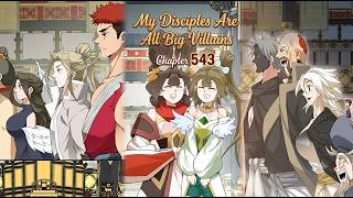 My Disciples Are All Big Villains Chapter 543