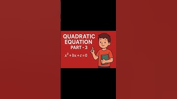 “Solve Quadratic Equations Easily | Part- 3 (Simple Method)”