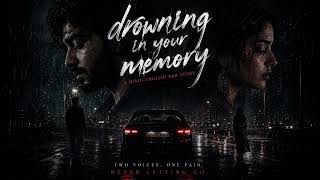 Drowning In Your Memory | Dark Emotional Desi R&B Duet | Gaia Pulse (Official Audio)