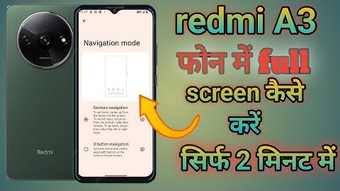 Redmi a3 full screen setting /How to full screen display redmi a3 /Redmi a3 side se back kaise kare|